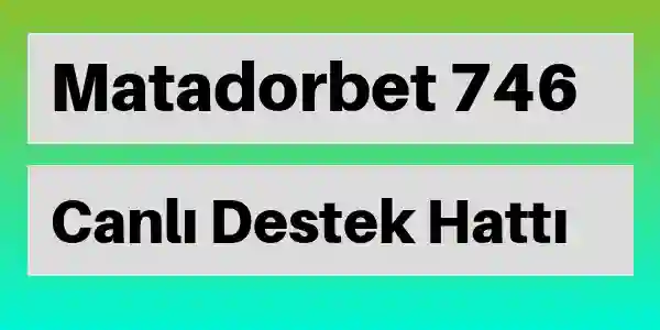 Matadorbet destek 746