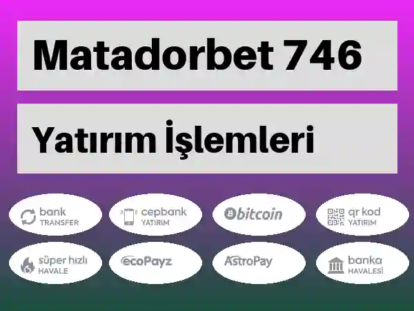 Matadorbet Mobil Para yatırma ve çekme 746